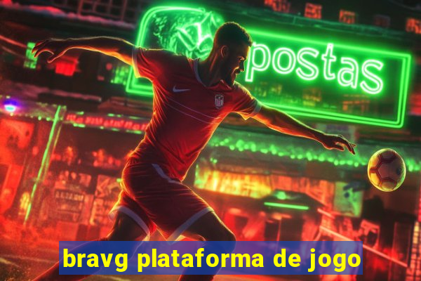 bravg plataforma de jogo